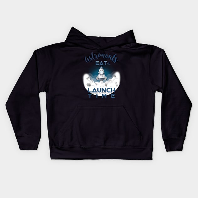 Astronauts Eat At Launch Time Kids Hoodie by EdifyEra